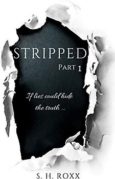 STRIPPED: Part 1