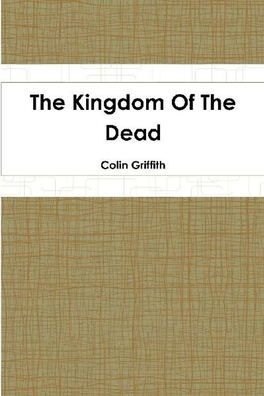 The Kingdom Of The Dead