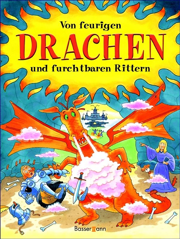 Von feurigen Drachen und furchtbaren Rittern