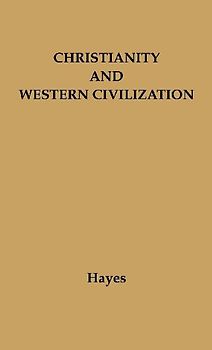 Christianity and Western Civilization
