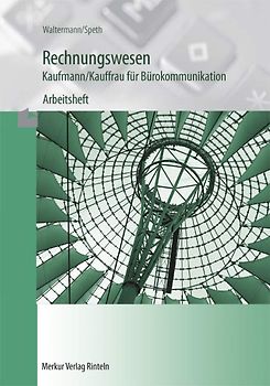 Rechnungswesen Kaufmann /Kauffrau für Bürokommunikation