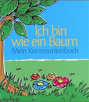 Ich bin wie ein Baum