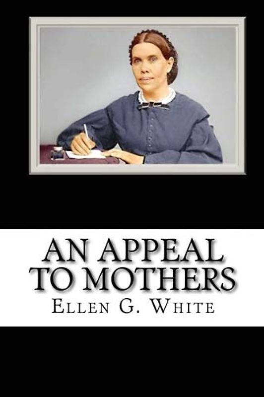 An Appeal to Mothers