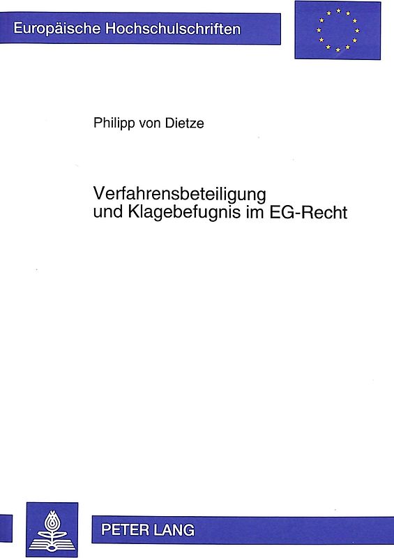 Verfahrensbeteiligung und Klagebefugnis im EG-Recht