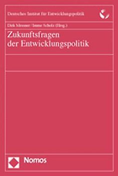 Zukunftsfragen der Entwicklungspolitik