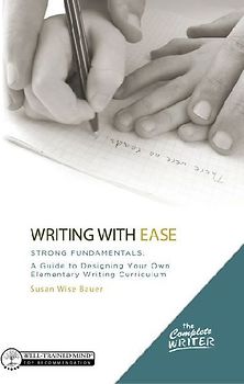 Writing with Ease: Strong Fundamentals