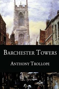 Barchester Towers (Annotated)