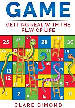 GAME: Getting real with the play of life
