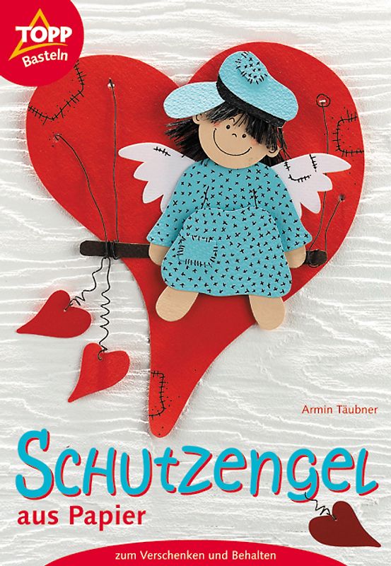 Schutzengel aus Papier. Engel aus Papier, Draht und mehr. Vielfältige Anwendungen: Karten, Fensterbilder, Türschilder und Anhänger mit himmlischen Bodyguards