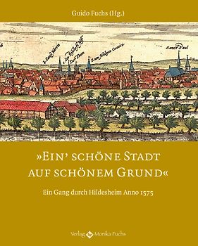 Ein’ schöne Stadt auf schönem Grund