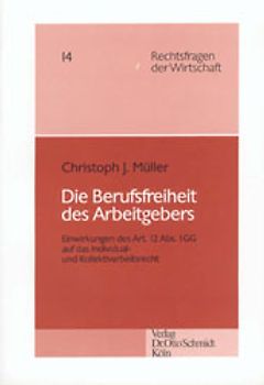 Die Berufsfreiheit des Arbeitgebers