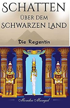 Schatten über dem Schwarzen Land: Die Regentin