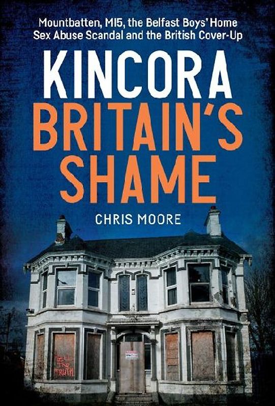 Kincora: Britain's Shame