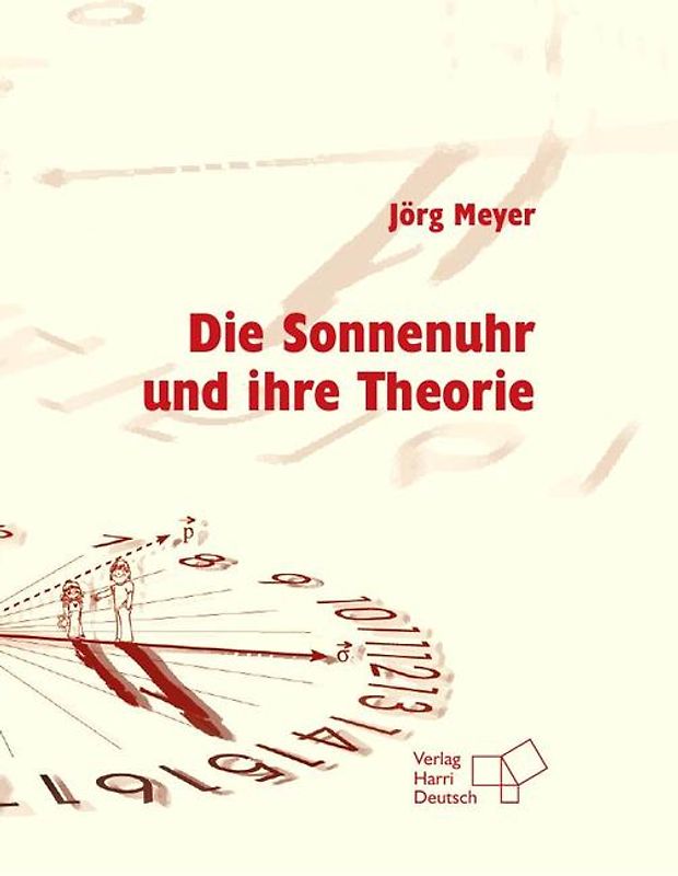 Die Sonnenuhr und ihre Theorie