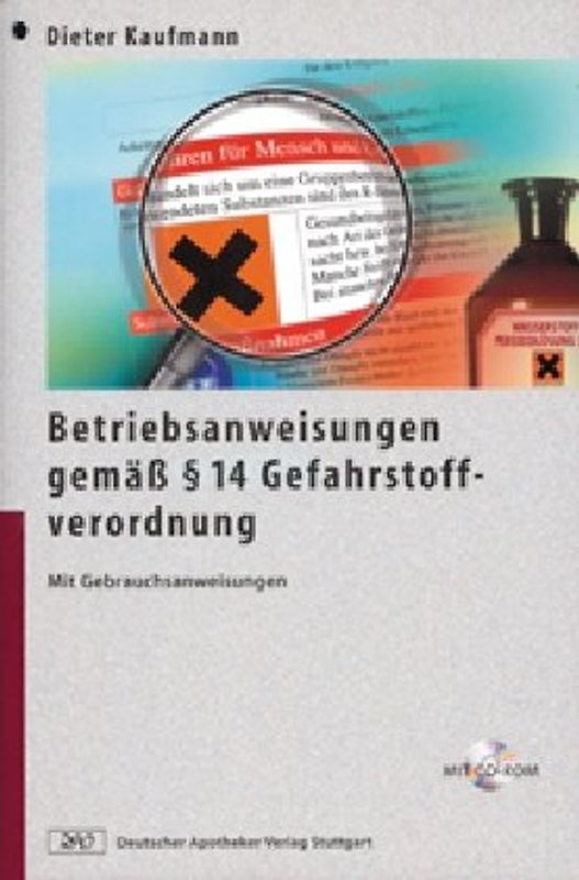 Betriebsanweisungen gemäss § 14 Gefahrstoffverordnung