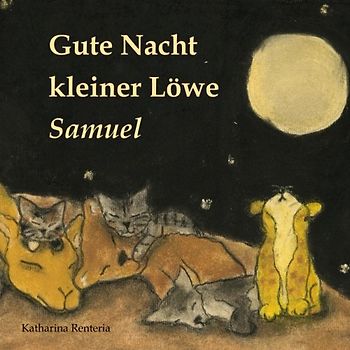 Gute Nacht kleiner Löwe Samuel