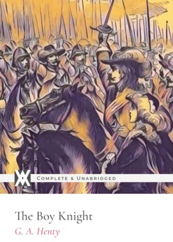 The Boy Knight: With 6 Original Illustrations