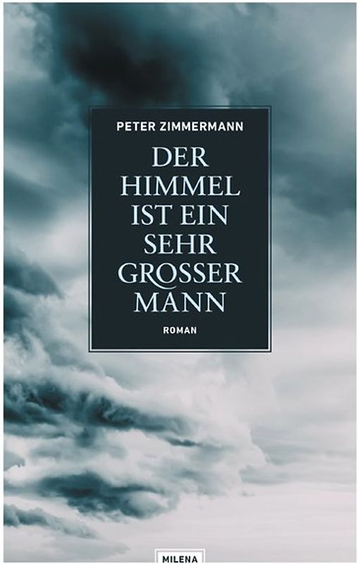 Der Himmel ist ein sehr großer Mann