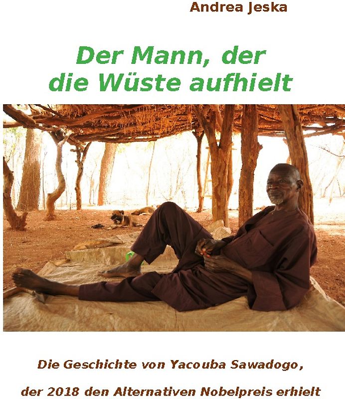 Der Mann, der die Wüste aufhielt