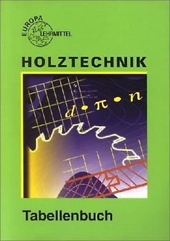 Tabellenbuch Holztechnik