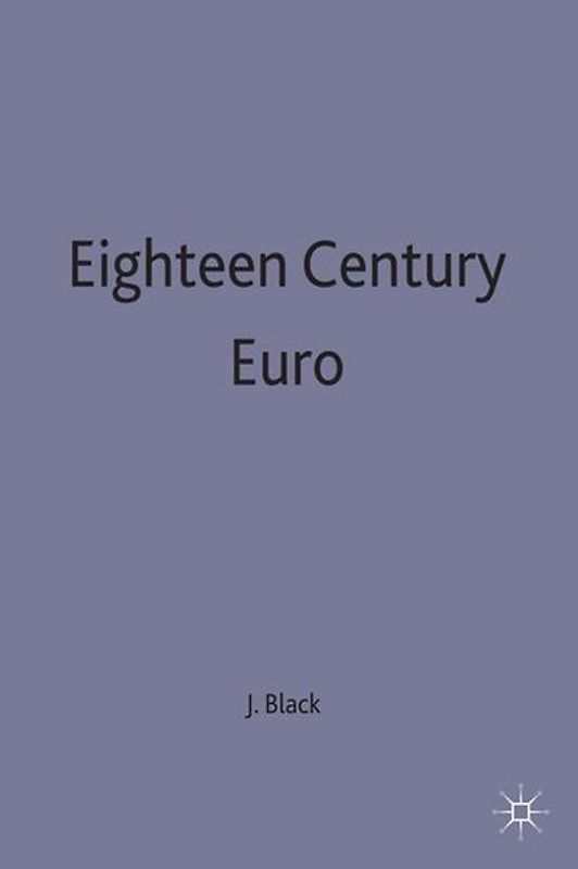 Eighteenth Century Europe, 1700-1789