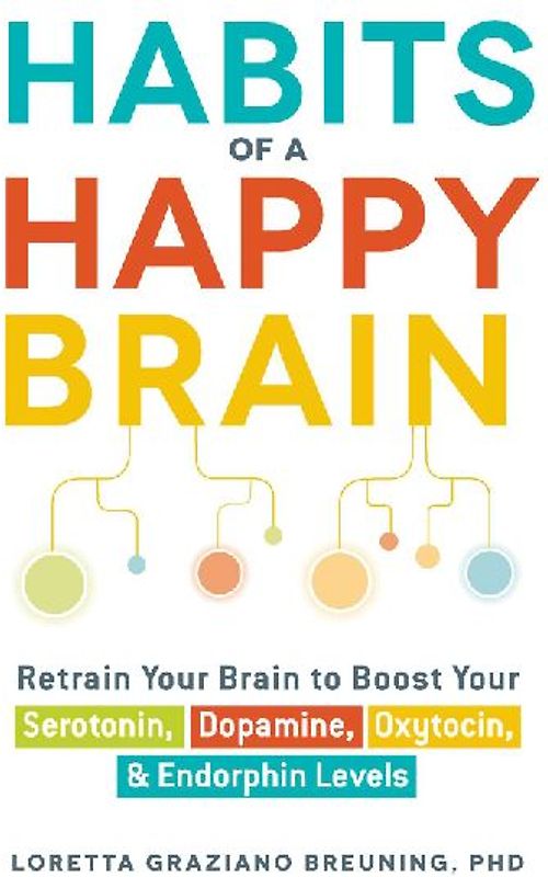 Habits of a Happy Brain