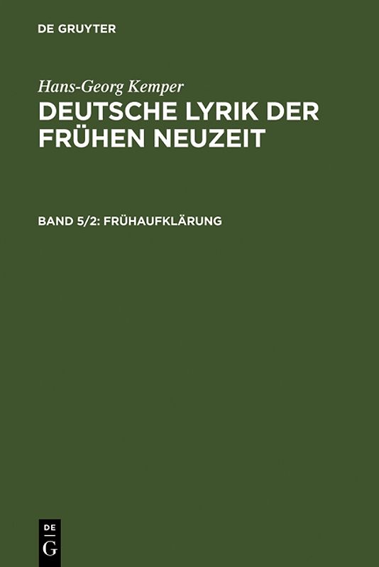 Hans-Georg Kemper: Deutsche Lyrik der frühen Neuzeit / Frühaufklärung