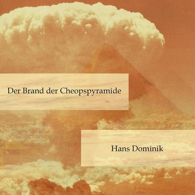 Der Brand der Cheopspyramide