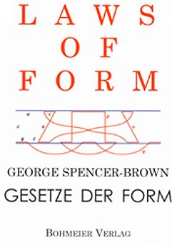 Laws of Form - Gesetze der Form