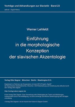 Einführung in die morphologische Konzeption der slavischen Akzentologie