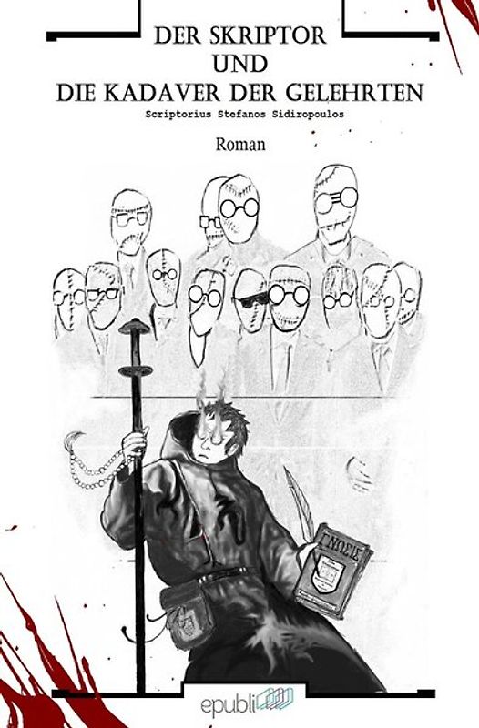 Der Skriptor und die Kadaver der Gelehrten