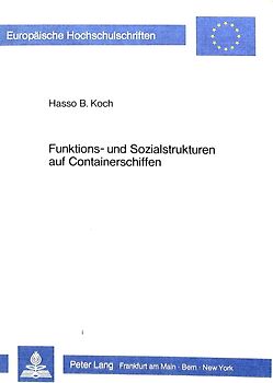 Funktions- und Sozialstrukturen auf Containerschiffen