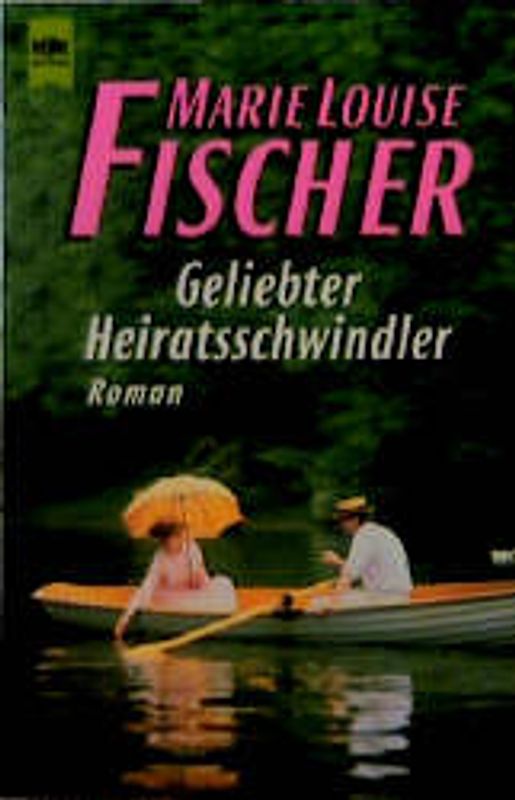 Geliebter Heiratsschwindler. Roman