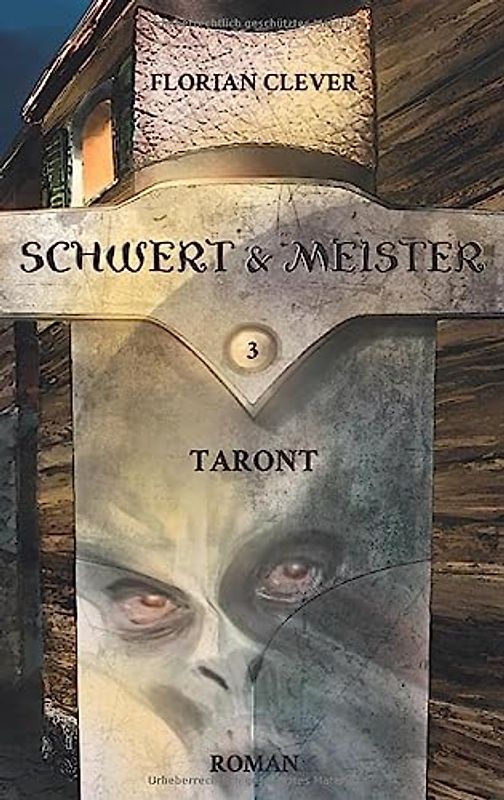 Schwert & Meister 3: Taront