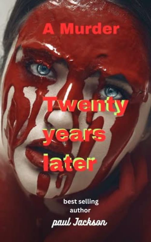 Twenty years later: A murder