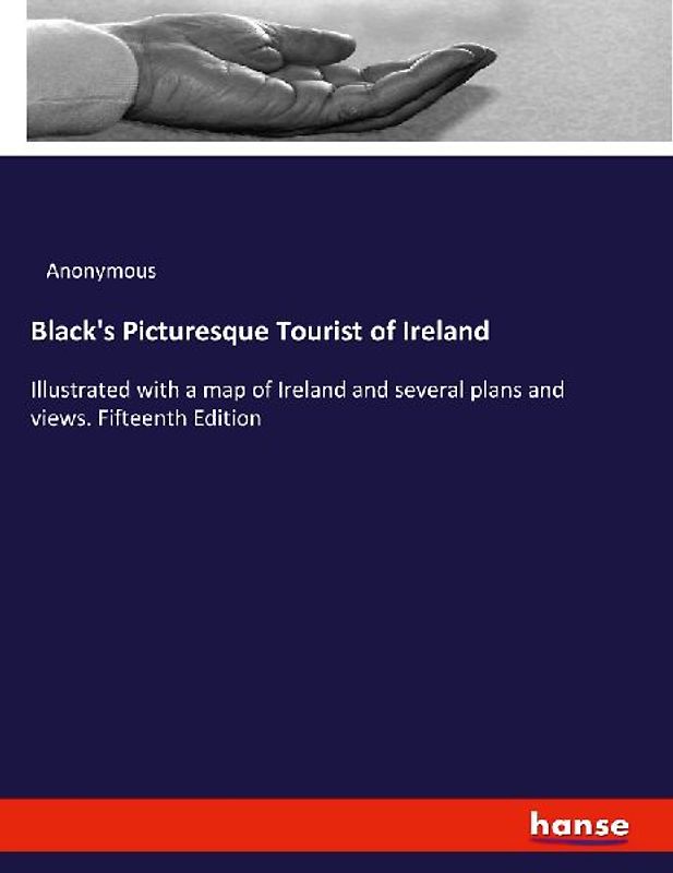Black's Picturesque Tourist of Ireland