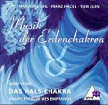 Musik der Erdenchakren: Das Halschakra. Kraftzentrum des Empfangs