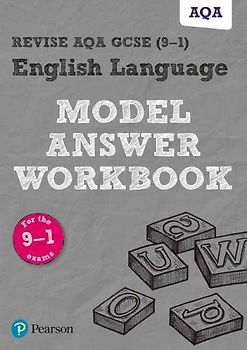Pearson REVISE AQA GCSE English Language Model Answer Workbook - for 2026, 2027 exams
