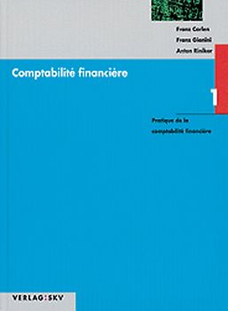 Comptabilité financière 1 - Pratique de la comptabilité financière