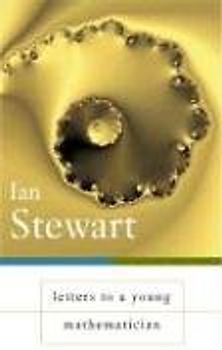 Letters to a Young Mathematician (Art of Mentoring) - Ian Stewart