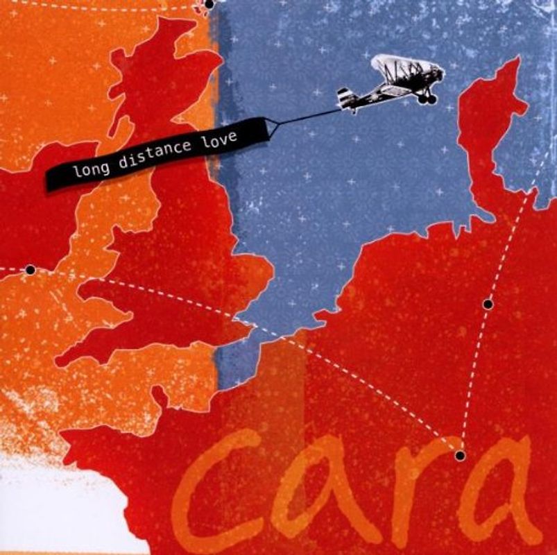 Cara - Long Distance Love