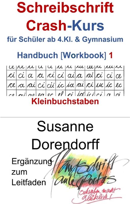 Schreibschrift Crash-Kurs Handbuch 1 - Kleinbuchstaben