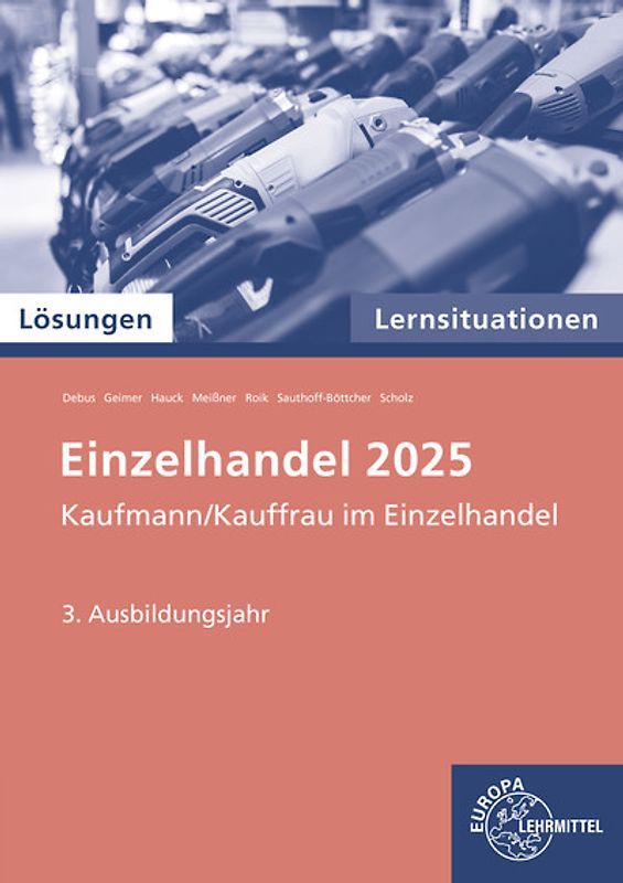 Lösungen zu 91945 Lernsituationen Fokus Einzelhandel 2025, 3. Ausb.jahr