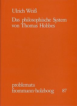 Das philosophische System von Thomas Hobbes