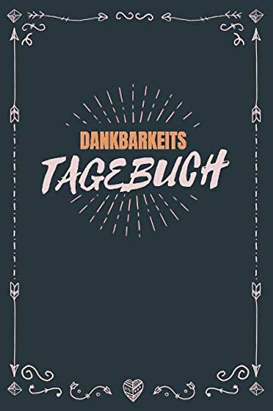 Dankbarkeits Tagebuch: Blanko Dankbarkeitstagebuch | Gratitude Journal mit 120 punktierten Seiten zum eintragen von Glück, positiven Gedanken und fröhlichen Ereignissen