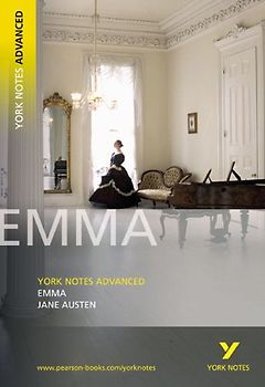 Emma. Interpretationshilfe (York Notes Advanced) - Jane Austen