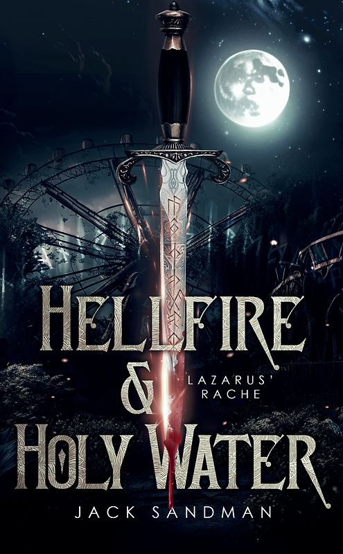 Hellfire and Holy Water