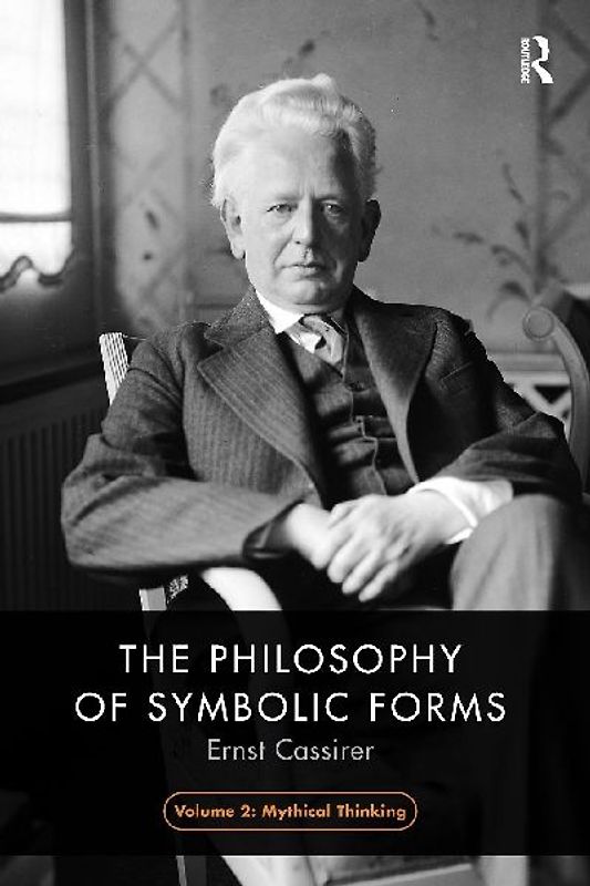 The Philosophy of Symbolic Forms, Volume 2