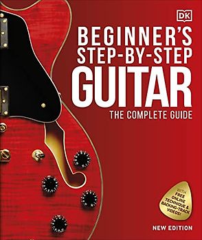 Beginner's Step-by-Step Guitar: The Complete Guide
