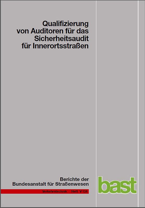 Qualifizierung von Auditoren für das Sicherheitsaudit für Innerortsstrassen